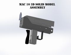 Mac 10 Assembly 3D Solid