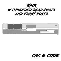 RMR Front and Rear Posts Optic Cut CNC G-Code